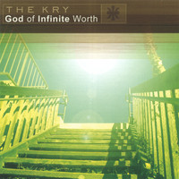 The Kry - God Of Infinite Worth
