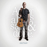 Justin Trawick - After All Is Said and Done