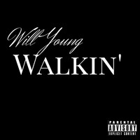 Will Young - Walkin' (Explicit)
