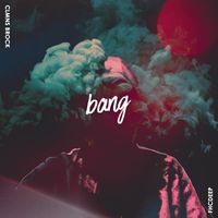 CLMNS BROCK - Bang
