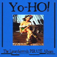 The Limeybirds - Yo-Ho! Pirate Album