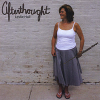 Leslie Hall - Afterthought