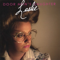 Leslie Hall - Door Man's Daughter