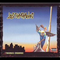 Los Tumbados - Things Change