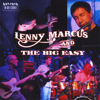 Lenny Marcus - Lenny Marcus and the Big Easy