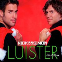 Nick & Simon - Luister (Kersteditie)