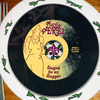 Margie Perez - Singing for My Supper (Expanded Edition)