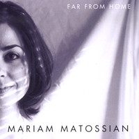 Mariam Matossian - Far From Home