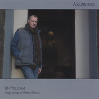 Jim Malcolm - Acquaintance