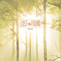 Lost and Found - Trust