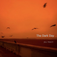 Jill Tracy - The Dark Day