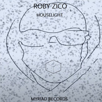 Roby Zico - Houselight