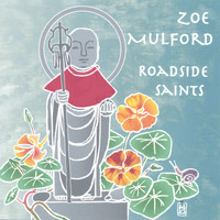 Zoe Mulford - Roadside Saints