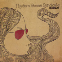 Modern Groove Syndicate - Ms. Popular