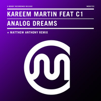 Kareem Martin - Analog Dreams (feat. C1)