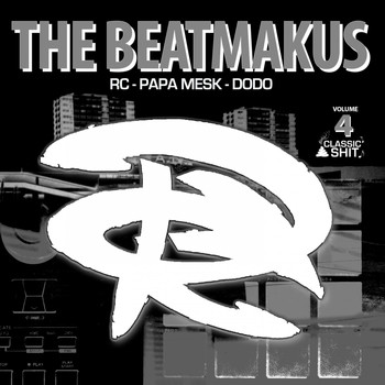 RC, Papa Mesk & Dodo - The Beatmakus, Vol. 4