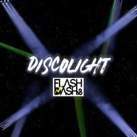 Flash & Dash - Discolight