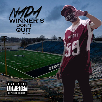 Nada - Winner's Don't Quit V 2.0 (Explicit)
