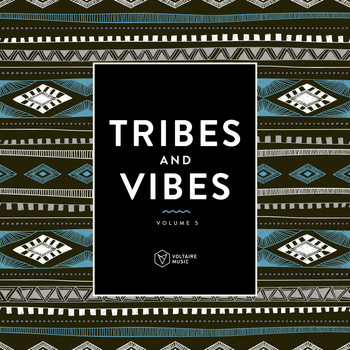 Various Artists - Tribes & Vibes, Vol. 5