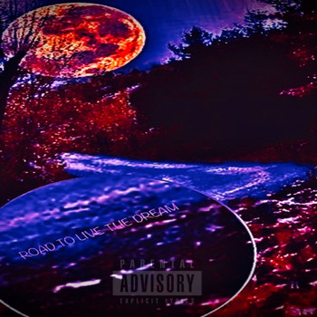 Rico - Road to Live the Dream (Explicit)