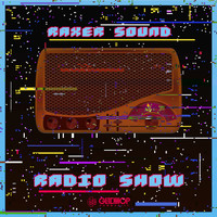 Raxer Sound - Radio Show