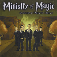 Ministry Of Magic - Goodbye Privet Drive
