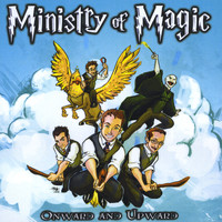 Ministry Of Magic - Onward and Upward