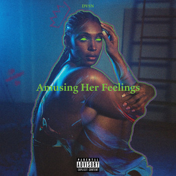 dvsn - Amusing Her Feelings (Explicit)