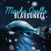 Masha Qrella - Blaudunkel