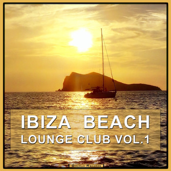 Various Artists - Ibiza Beach Lounge Club, Vol. 1