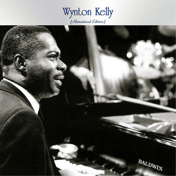 Wynton Kelly - Wynton Kelly (Remastered Edition)