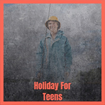 Various Artist - Holiday For Teens