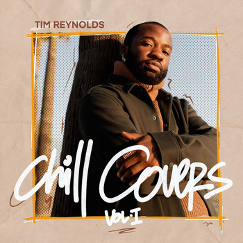 Tim Reynolds - Chill Covers, Vol. 1