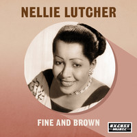 Nellie Lutcher - Fine And Brown