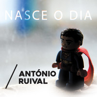 António Ruival - Nasce o Dia