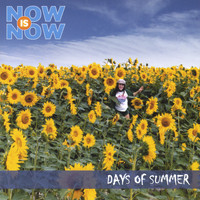 Now Is Now - Days of Summer