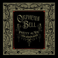 Orpheum Bell - Pretty As You
