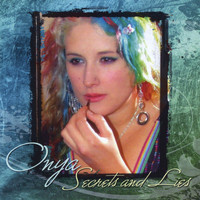 Onya - Secrets and Lies