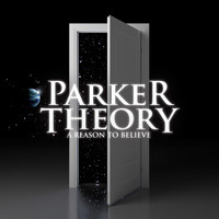 Parker Theory - A Reason To Believe