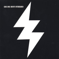Oh No Not Stereo - "001" (LP)