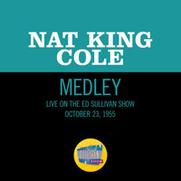 Nat King Cole - Nature Boy/Mona Lisa/Too Young/Walkin' My Baby Back Home (Medley/Live On The Ed Sullivan Show, October 23, 1955)