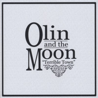 Olin and the Moon - Terrible Town