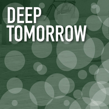 Various Artists - Deep Tomorrow