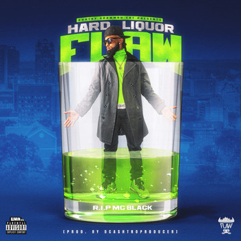 Flaw - HARD LIQUOR (Explicit)