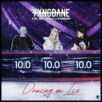 Yxng Bane - Dancing On Ice (feat. Nafe Smallz & M Huncho) (Explicit)