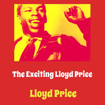 Lloyd Price - The Exciting Lloyd Price