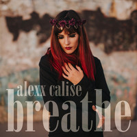 Alexx Calise - Breathe