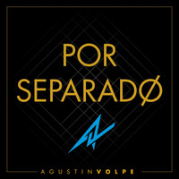 Agustín Volpe - Por Separado (Radio Edit)