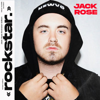 Jack Rose - Rockstar (Explicit)