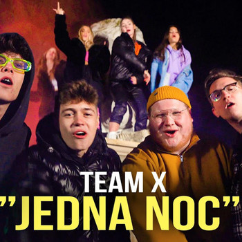 Team X - Jedna noc (Explicit)